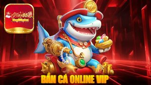 Bắn cá ONLINE VIP | Mách bạn cách tải bắn cá ONLINE VIP nhận 100k Miễn phí 