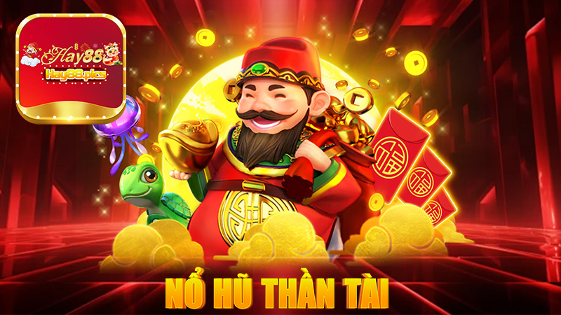 Hướng dẫn tải game Nổ Hũ Thần Tài và Mốc Thưởng của nổ hũ thần tài 